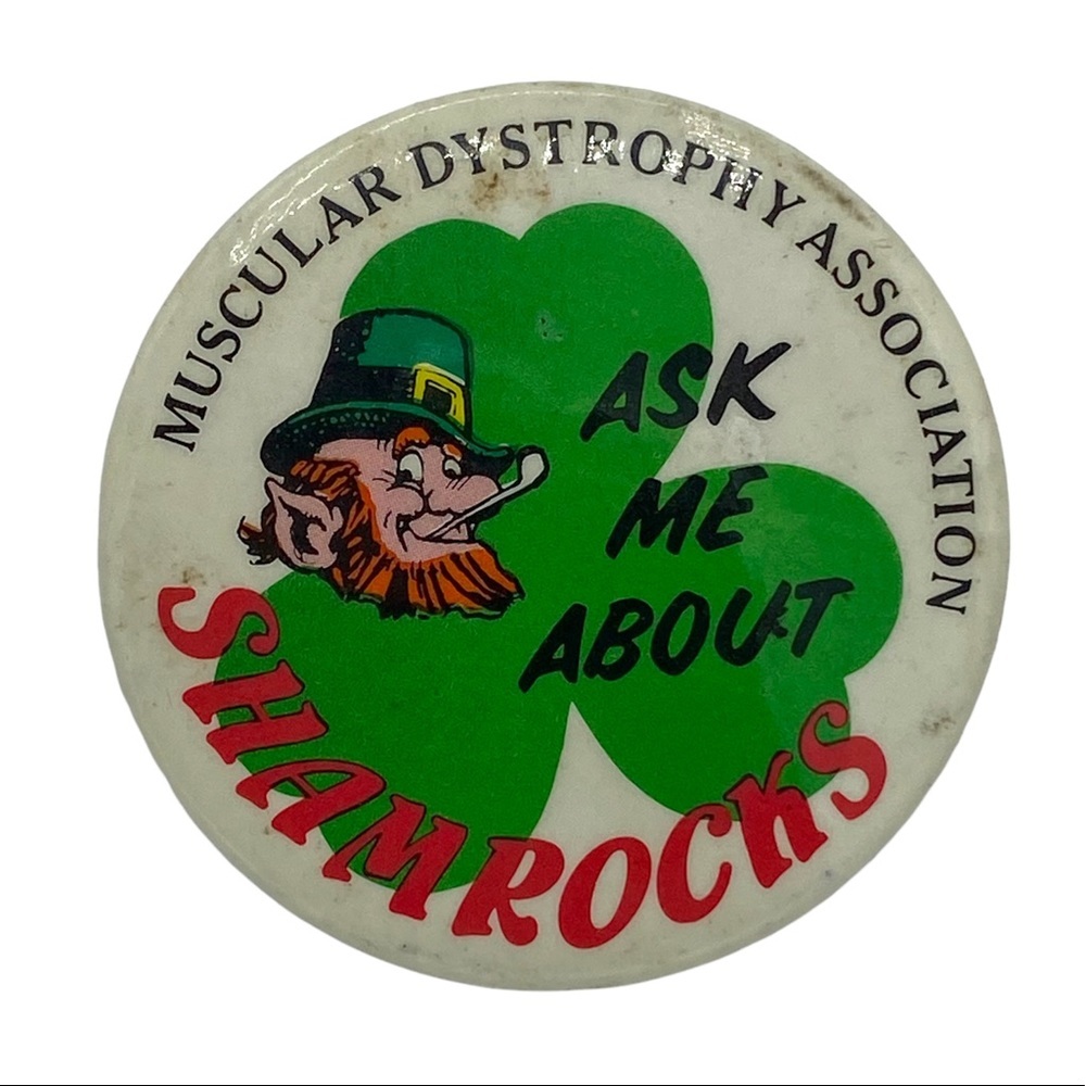 Vintage Ask Me About Shamrocks Muscular Dystrophy Association Pin